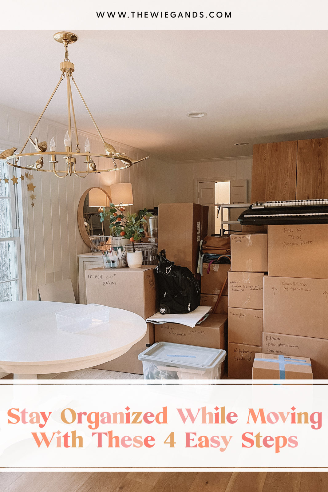 4 Best Moving Organization Tips Casey Wiegand of The Wiegands